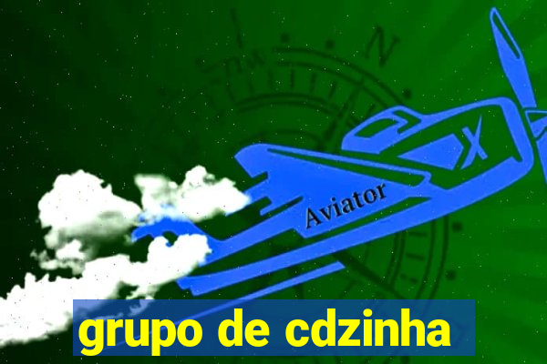 grupo de cdzinha